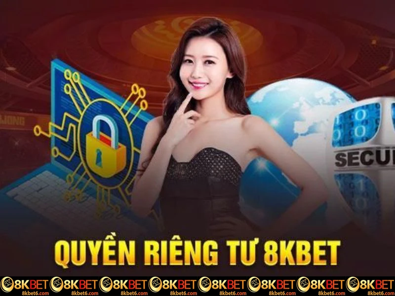 quyen-rieng-tu-8kbet