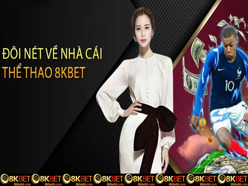 Thể thao 8KBET chính thống - sân chơi hàng đầu tại châu Á