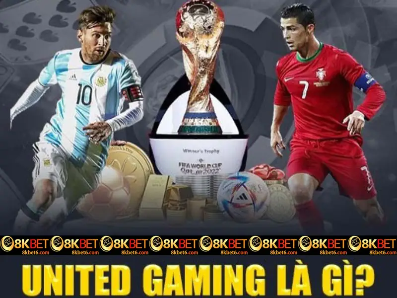 Tìm hiểu chung về sân chơi United Gaming 8kbet